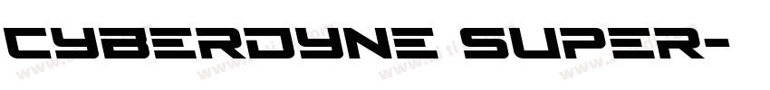 Cyberdyne Super字体转换